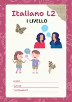 anteprima - Materiale di supporto/inclusione - Italiano L2 I LIVELLO - Pagina 1