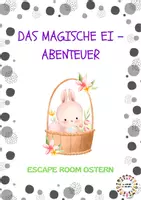 Vorschau - Spiele - ESCAPE ROOM Ostern - Das magische Ei - Abenteuer - Deckblatt