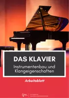 Vorschau - Arbeitsblätter - Tasteninstrumente ⎮ Das Klavier - Instrumentenbau und Klangeigenschaften - Deckblatt