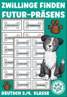 Vorschau - Stationenlernen - Zwillinge finden Futur Präsens Deutsch 4. Klasse Schulhund Hundeklasse - Deckblatt
