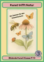 Vorschau - Arbeitsblätter - Kunst trifft Natur – Ein Zeichen für den Umweltschutz - Deckblatt