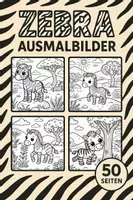 Vorschau - Mal- und Bastelvorlagen - Zebra Ausmalbilder (50 Malvorlagen) inkl. Stundenentwurf (PDF) - Deckblatt