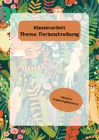 Vorschau - Klassenarbeiten - Klassenarbeit Tierbeschreibung - Deckblatt