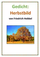 Vorschau - Arbeitsblätter - Gedicht "Herbstbild" von Friedrich Hebbel - Deckblatt