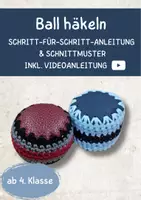 Vorschau - Mal- und Bastelvorlagen - Einen Ball häkeln: Schritt für Schritt inkl. Videoanleitung - Deckblatt