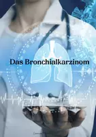 Vorschau - Lehrpläne/Lehrermaterial - Lehrmaterial_Lernheft_Bronchialkarzinom - Deckblatt