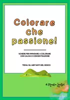 anteprima - Altro tipo di materiale - Colorare Che passione BOSCO - Pagina di copertina