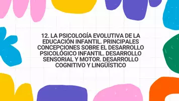 Vista previa - Presentaciones - Tema 12: Psicología evolutiva de la educación infantil - Portada