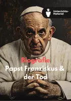 Vorschau - Unterrichtsreihen - Biografie: Papst Franziskus – Leben, Vermächtnis & Tod eines außergewöhnlichen Papstes | Der Papst ist tot - Deckblatt