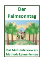 Vorschau - Stundenentwürfe - Der Palmsonntag; Methode: Multi-Interview - Deckblatt