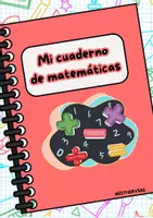 Vista previa - Unidades / Secuencias / Situaciones de Aprendizaje - Mi cuaderno de matemáticas - Portada
