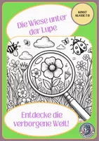 Vorschau - Arbeitsblätter - Die Wiese unter der Lupe – Entdecke die verborgene Welt! (3) - Deckblatt