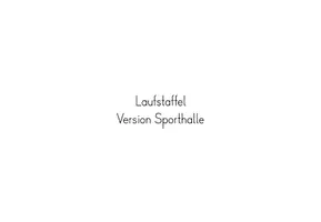 Vorschau - Spiele - Laufstaffel (Sporthalle) - Seite 3