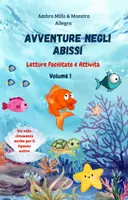 anteprima - Esercizi - Avventure negli Abissi – Volume 1 Letture Facilitate - Pagina 1