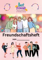 Vorschau - Arbeitsblätter - Das Freundschaftsheft (Gymnasium/Mittelschule) - Seite 1