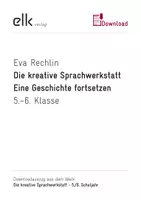 Vorschau - Arbeitsblätter - Kreative Sprachwerkstatt - Eine Geschichte fortsetzen - Deckblatt