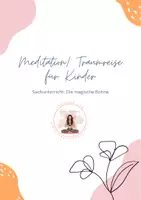 Vorschau - Arbeitsblätter - Traumreise/ Meditation: Die magische Bohne (Sachunterricht Kl. 2/3) - Deckblatt