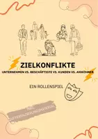 Vorschau - Stundenentwürfe - Zielkonflikte (Rollenspiel) Unternehmen/ Mitarbeiter/Kunden - Deckblatt