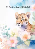 Vorschau - Text - 📚 B1-Lesetext: Ein Ausflug in die Bibliothek – Alltagsnah, motivierend & kindgerecht - Deckblatt
