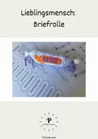 Vorschau - Mal- und Bastelvorlagen - Lieblingsmensch: Briefrolle (Upcycling) - Deckblatt