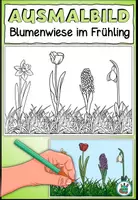 Vorschau - Mal- und Bastelvorlagen - Malvorlage / Ausmalbild - Blumenwiese im Frühling - Frühblüher - Deckblatt