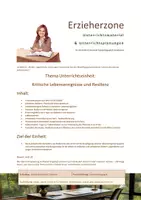 Vorschau - Stundenentwürfe - kritische Lebensereignisse und Resilienz, Lernfeld 6: „Kinder, Jugendliche und junge Erwachsene bei der Bewältigung besonderer Lebenssituationen unterstützen“, Erzieherausbildung - Deckblatt
