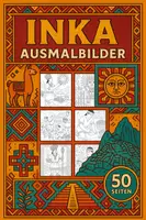 Vorschau - Mal- und Bastelvorlagen - Inka Ausmalbilder (50 Malvorlagen) inkl. Stundenentwurf (PDF) - Deckblatt