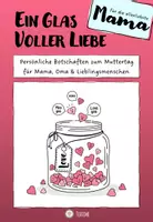 Vorschau - Mal- und Bastelvorlagen - Ein Glas voller Liebe zum Muttertag - Deckblatt