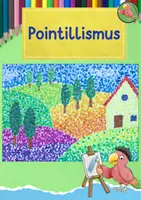 Vorschau - Mal- und Bastelvorlagen - Kunst Grundschule, Pointillismus/ Landschaft drucken, Künstler - Deckblatt