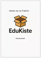 Vorschau - Klassenarbeiten - Klassenarbeit Damals war es Friedrich - Deckblatt