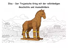 Vorschau - Mal- und Bastelvorlagen - Ilias – Der Trojanische Krieg mit der vollständigen Geschichte und Ausmalbildern - Deckblatt