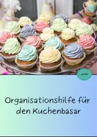 Vorschau - Arbeitsblätter - Organisationshilfe für den Kuchenbasar - Deckblatt