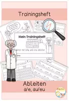 Vorschau - Arbeitsblätter - Trainingsheft - Ableiten ä/e, äu/eu - Deckblatt
