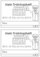 Vorschau - Arbeitsblätter - Trainingsheft - Ableiten ä/e, äu/eu - Seite 3