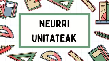Vista previa - Hojas de trabajo - Neurri unitateak: luzera, tenperatura, edukiera, masa eta denbora. - página 1
