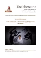 Vorschau - Stundenentwürfe - Nähe und Distanz – Verantwortung pädagogischer Fachkräfte, 2-6 UE, Lernfeld 6: „Kinder, Jugendliche und junge Erwachsene bei der Bewältigung besonderer Lebenssituationen unterstützen“ - Deckblatt