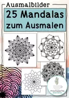 Vorschau - Mal- und Bastelvorlagen - 25 Mandala zum Ausmalen - Ausmalbilder - Deckblatt