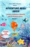 anteprima - Esercizi - Avventure negli Abissi – Volume 1 Letture Facilitate - Pagina di copertina