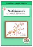 Vorschau - Mal- und Bastelvorlagen - Abschiedsgeschenk Kirschblüten Fingerabdrücke - Deckblatt