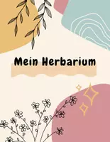 Vorschau - Arbeitsblätter - Mein Herbarium - Pflanzen sammeln für Grundschüler - Deckblatt