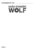 Vorschau - Arbeitsblätter - Lesetagebuch mit vielfältigen Aufgaben zum Roman "Wolf" von Saša Stanišić; Klasse 5-7 - Seite 2