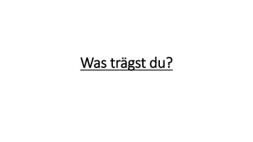 Vorschau - Präsentationen/Tafelbilder - Präsentation: Vokabeln zum Thema Kleidung - Deckblatt