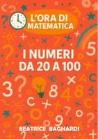 anteprima - Esercizi - I NUMERI FINO A 100: ripassare, scrivere e incollare numeri - Pagina di copertina