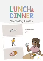 Aperçu - Jeux - Lunch & Dinner / Déjeuner et dîner: Vocabulary Fitness (Fitness du vocabulaire) - Page de couverture