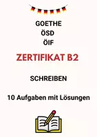 Vorschau - Prüfungsvorbereitung - 10 Schreiben-Aufgaben B2 mit Lösungen (Goethe/ÖSD/ÖIF) - Deckblatt