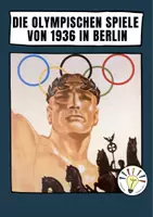 Vorschau - Arbeitsblätter - Die Olympischen Spiele von 1936 in Berlin - Deckblatt