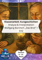 Vorschau - Klassenarbeiten - 🍞🕯️ Klassenarbeit Deutsch: Wolfgang Borchert „Das Brot“ + EHZ (Analyse und Interpretation einer Kurzgeschiche) - Deckblatt