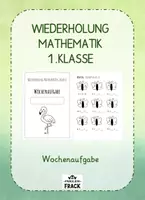 Vorschau - Arbeitsblätter - Wiederholung Mathematik 1.Klasse - Wochenaufgabe - Deckblatt