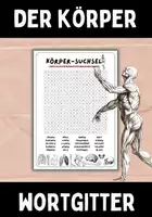 Vorschau - Arbeitsblätter - Der menschliche Körper - Suchsel / Wortgitter (4 Versionen) - Deckblatt