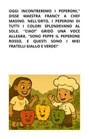 anteprima - Opere didattiche / Libri di testo - PEPPE IL PEPERONE E I COLORI DELLA GIOIA - Pagina 1